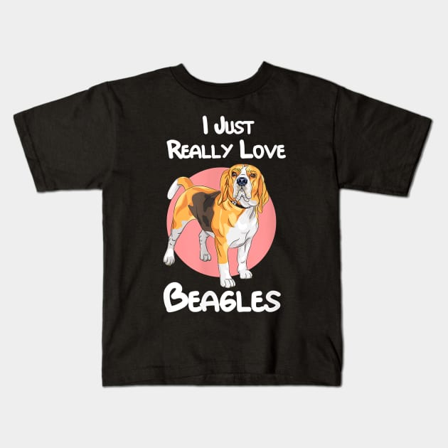 Dog I Just Really Love Beagles Dog Clothes Beagle 192 paws Kids T-Shirt by Olegpavlovmmo